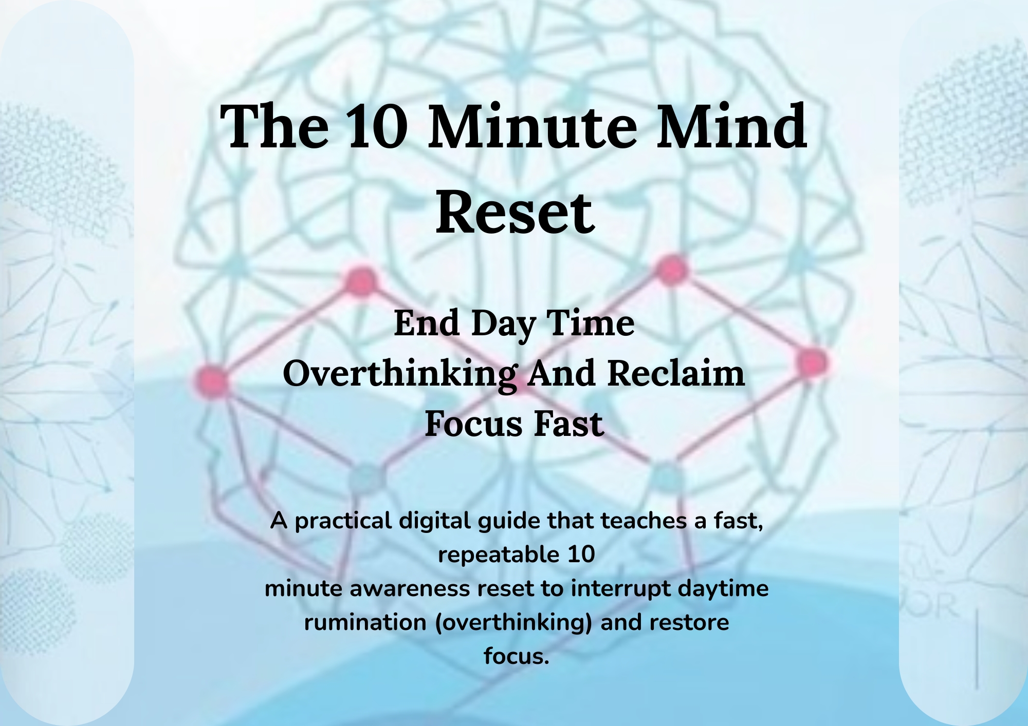 The 10 Minute Mind Reset
