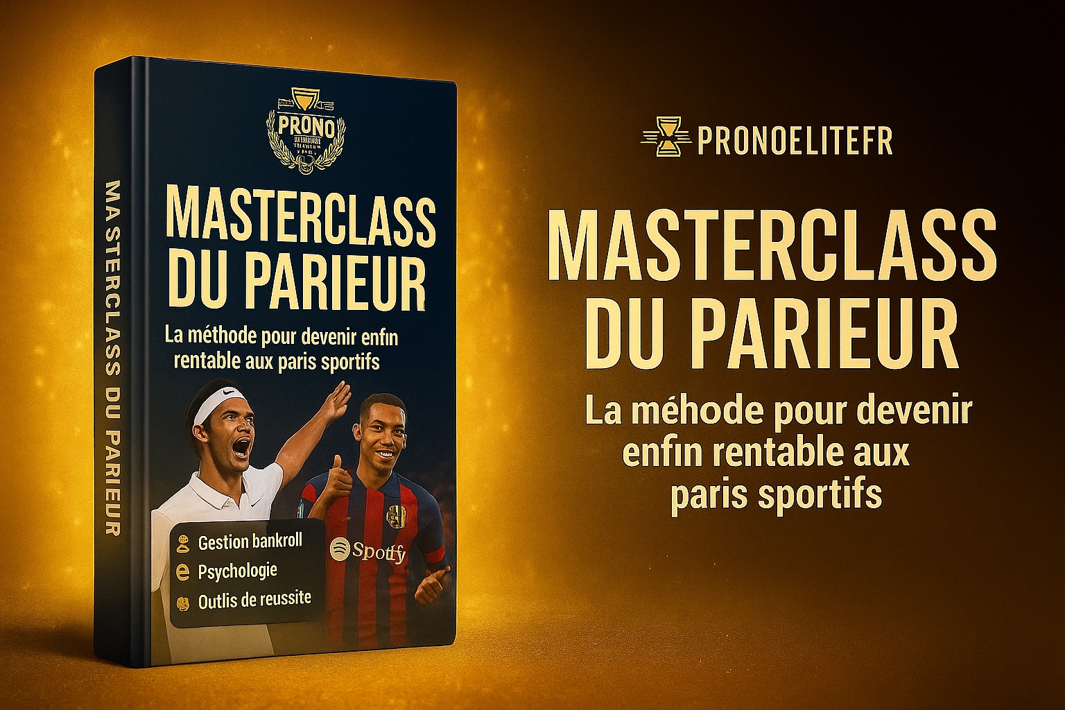 La Mastersclass du parieur 