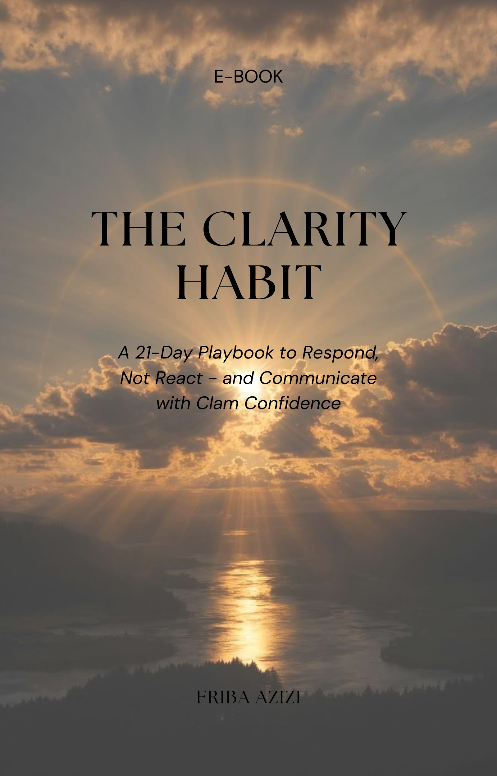 The Clarity Habit