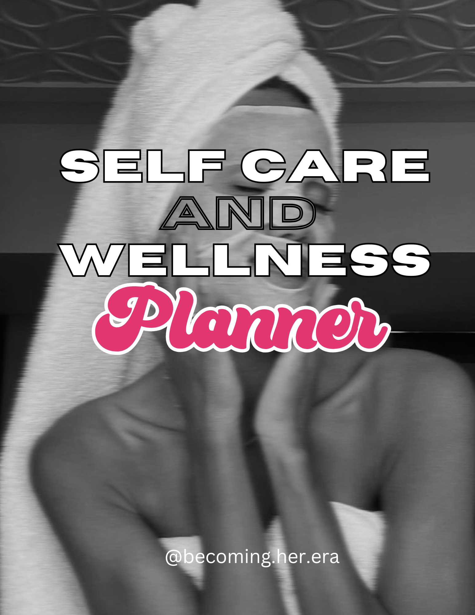 Selfcare & Wellness Planner