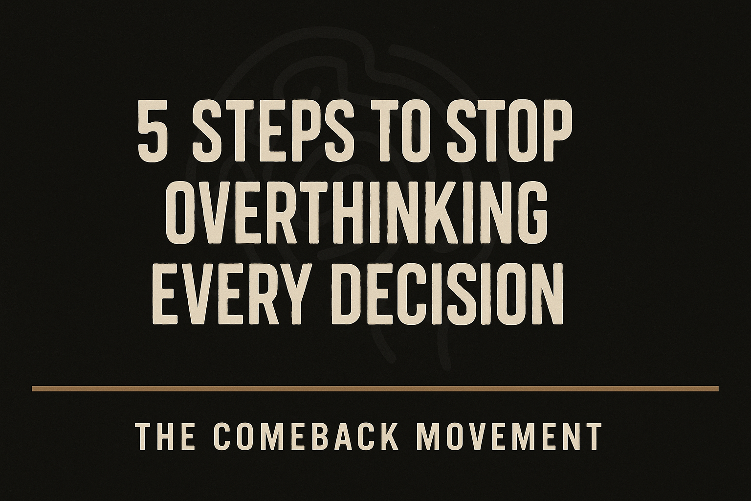 Stop Overthinking Guide