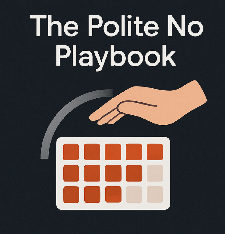 The Polite 'No' Playbook
