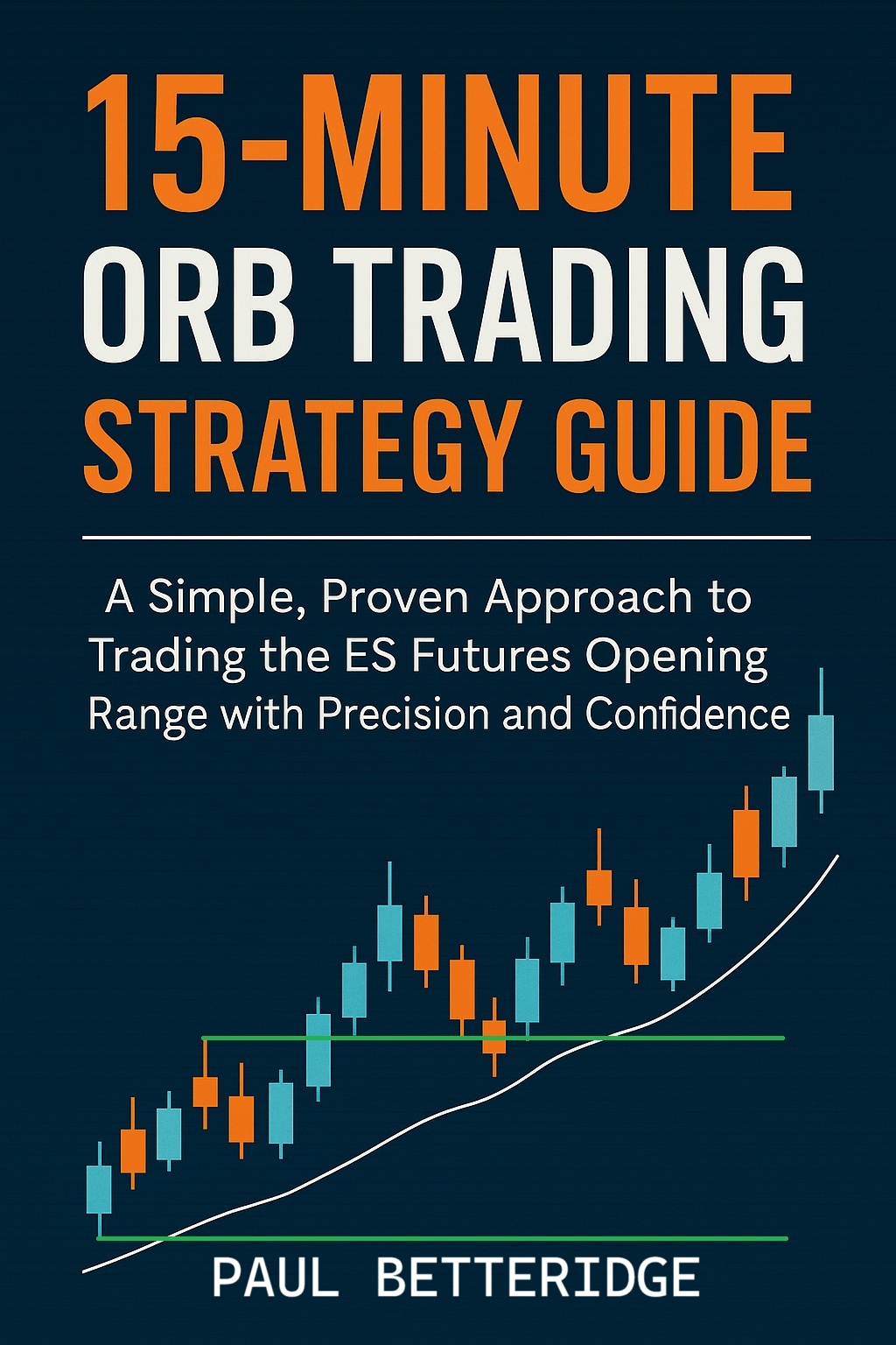 ORB Strategy Guide