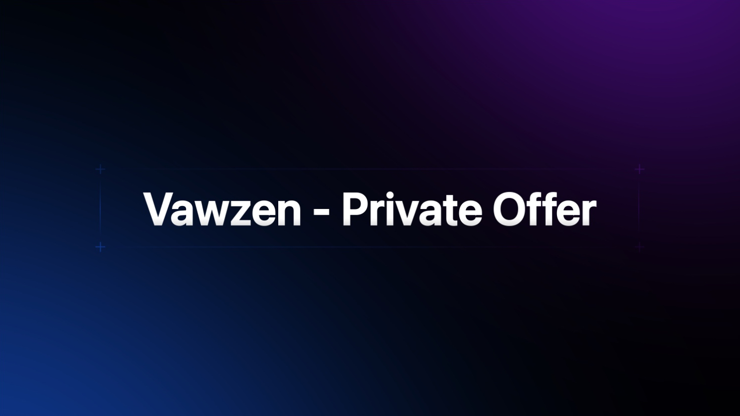 Vawzen Private Offer