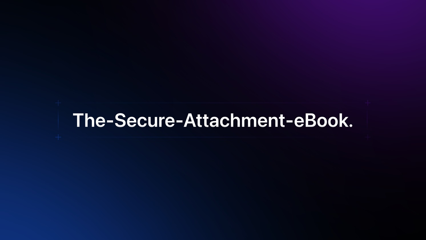 The Secure Attachment Workbook