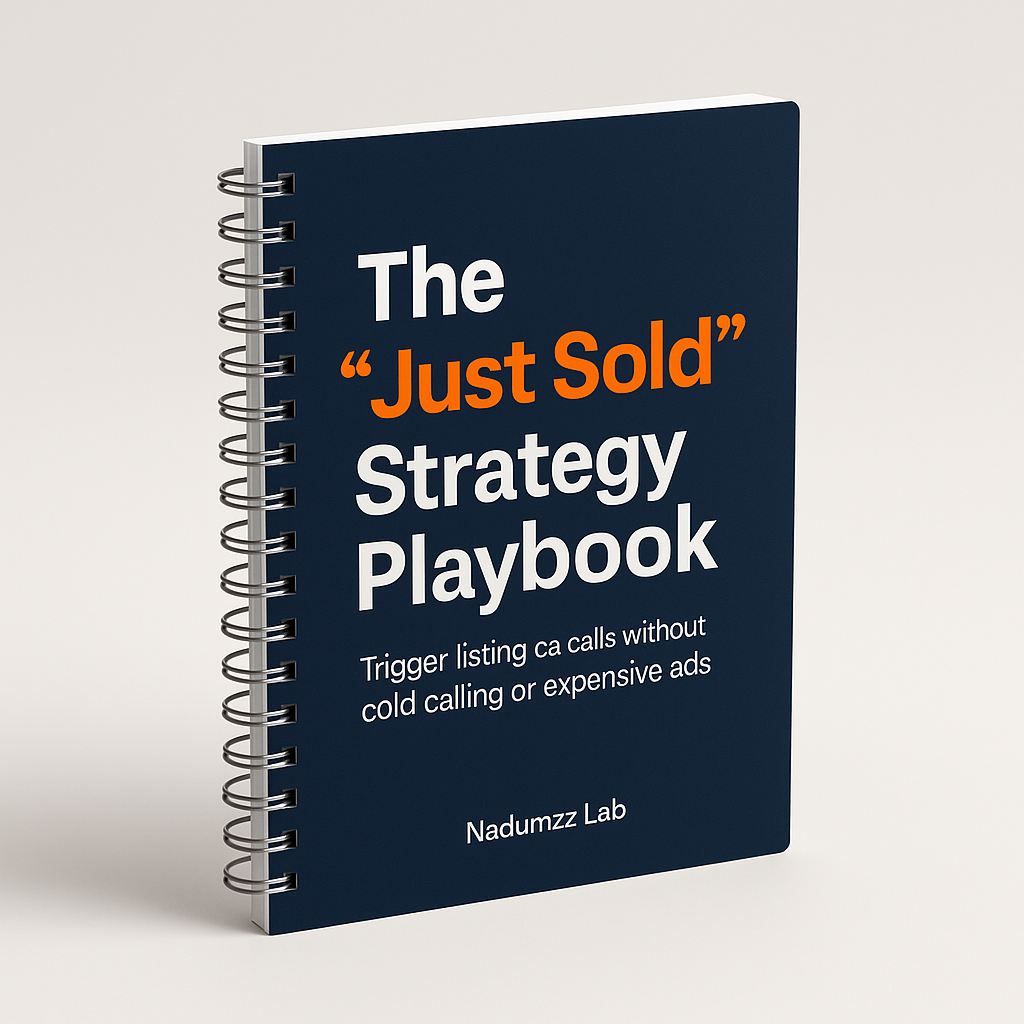 The "Just Sold"  Strategy Play