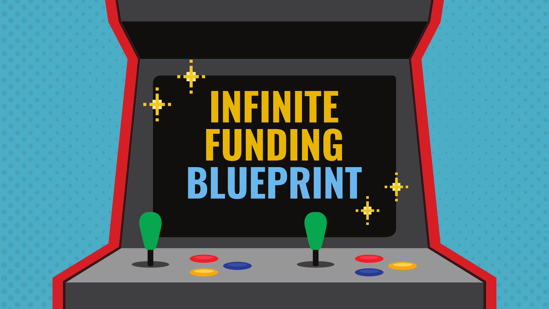 Infinite Funding Blueprint