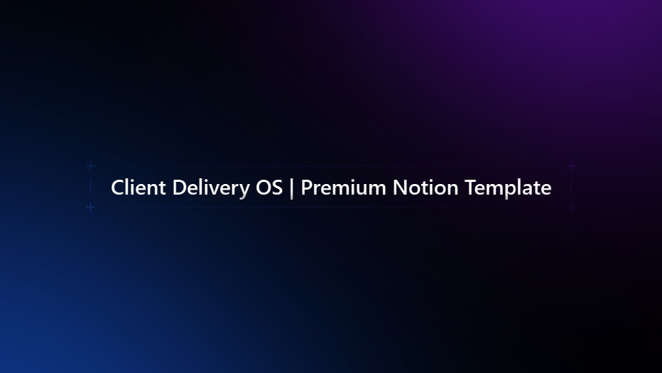 Client Delivery OS 