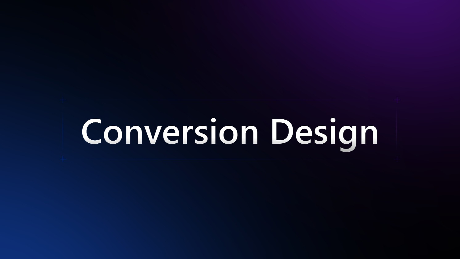 Conversion design