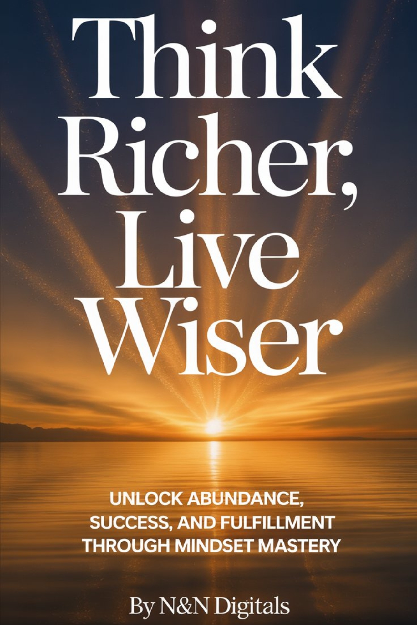 Think Richer, Live Wiser 