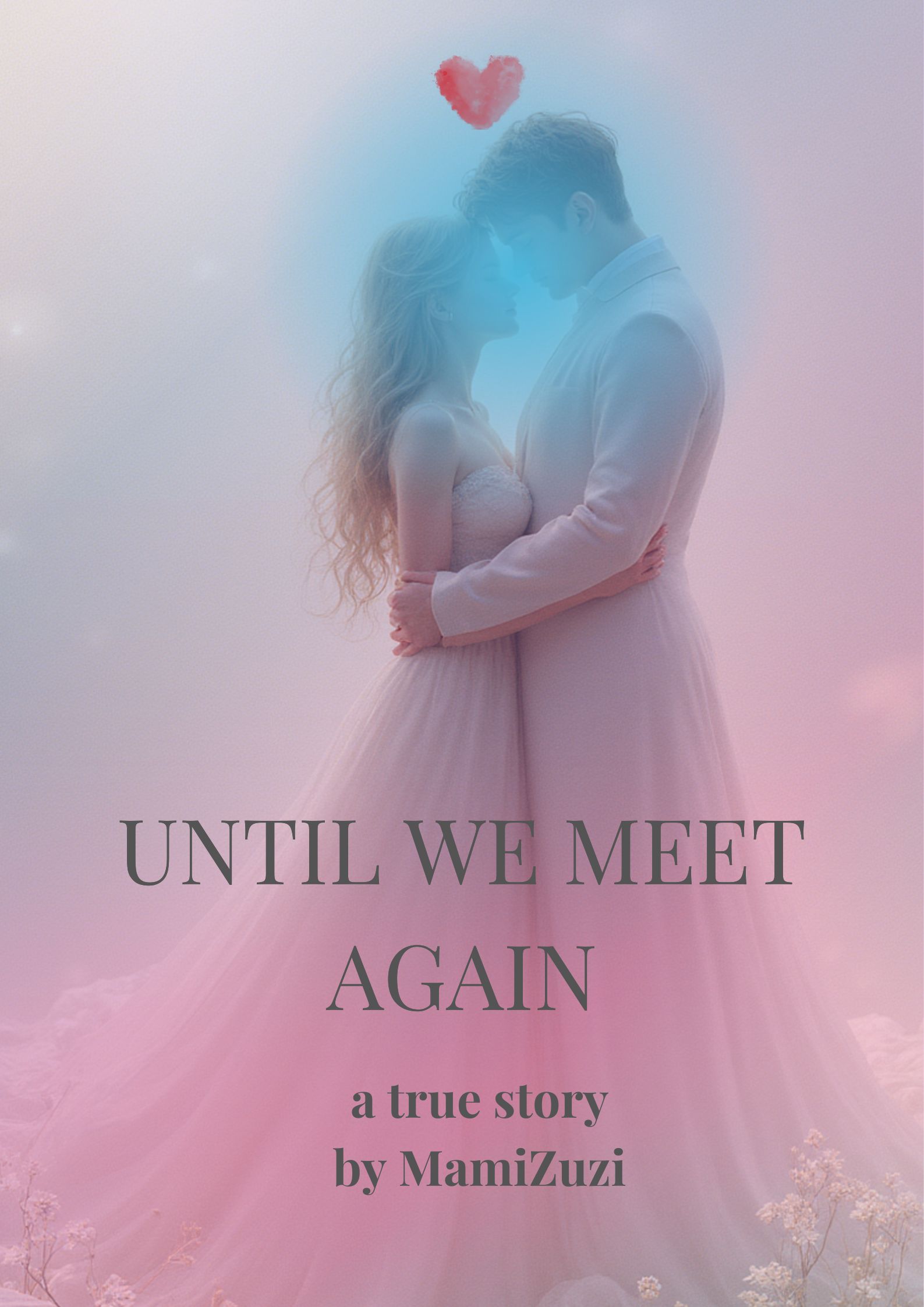 Until We Meet Again