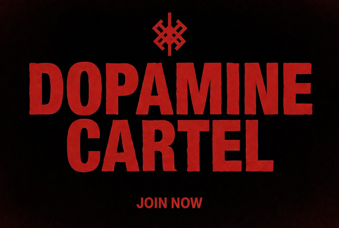 Dopamine Cartel