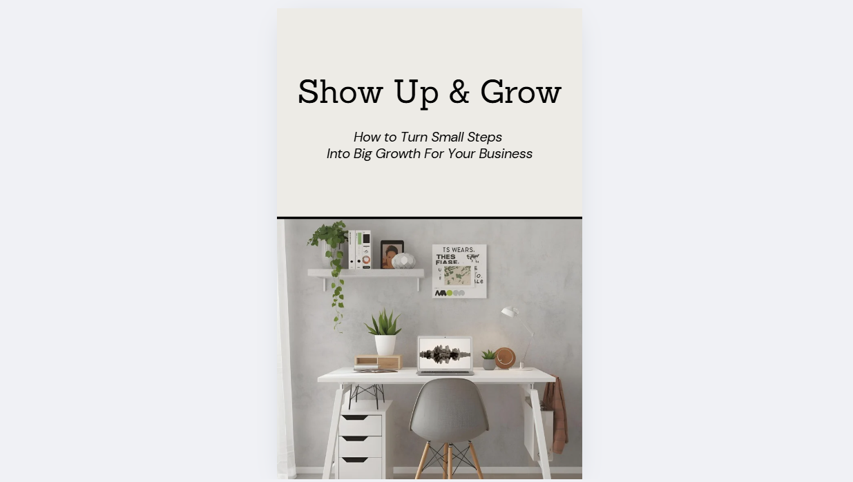 Show Up & Grow