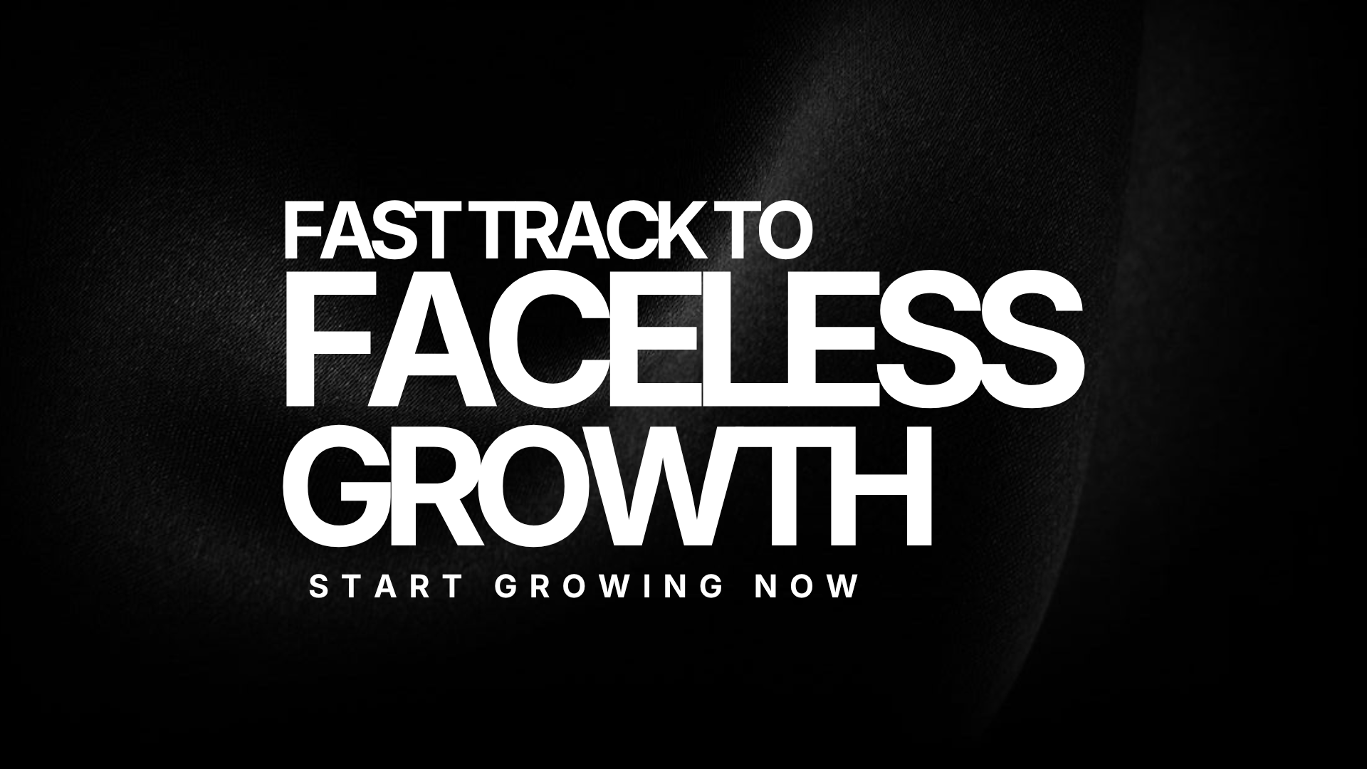Faceless Growth Starter Kit