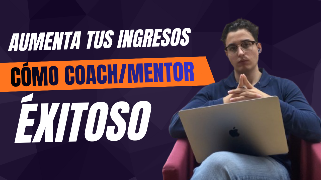 PARA COACHES Y MENTORES