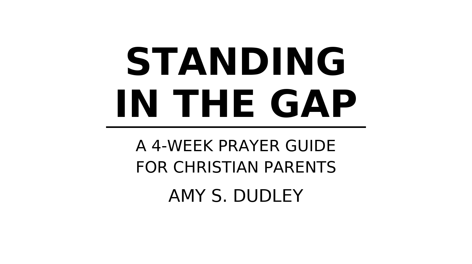 Standing in the Gap 4 week