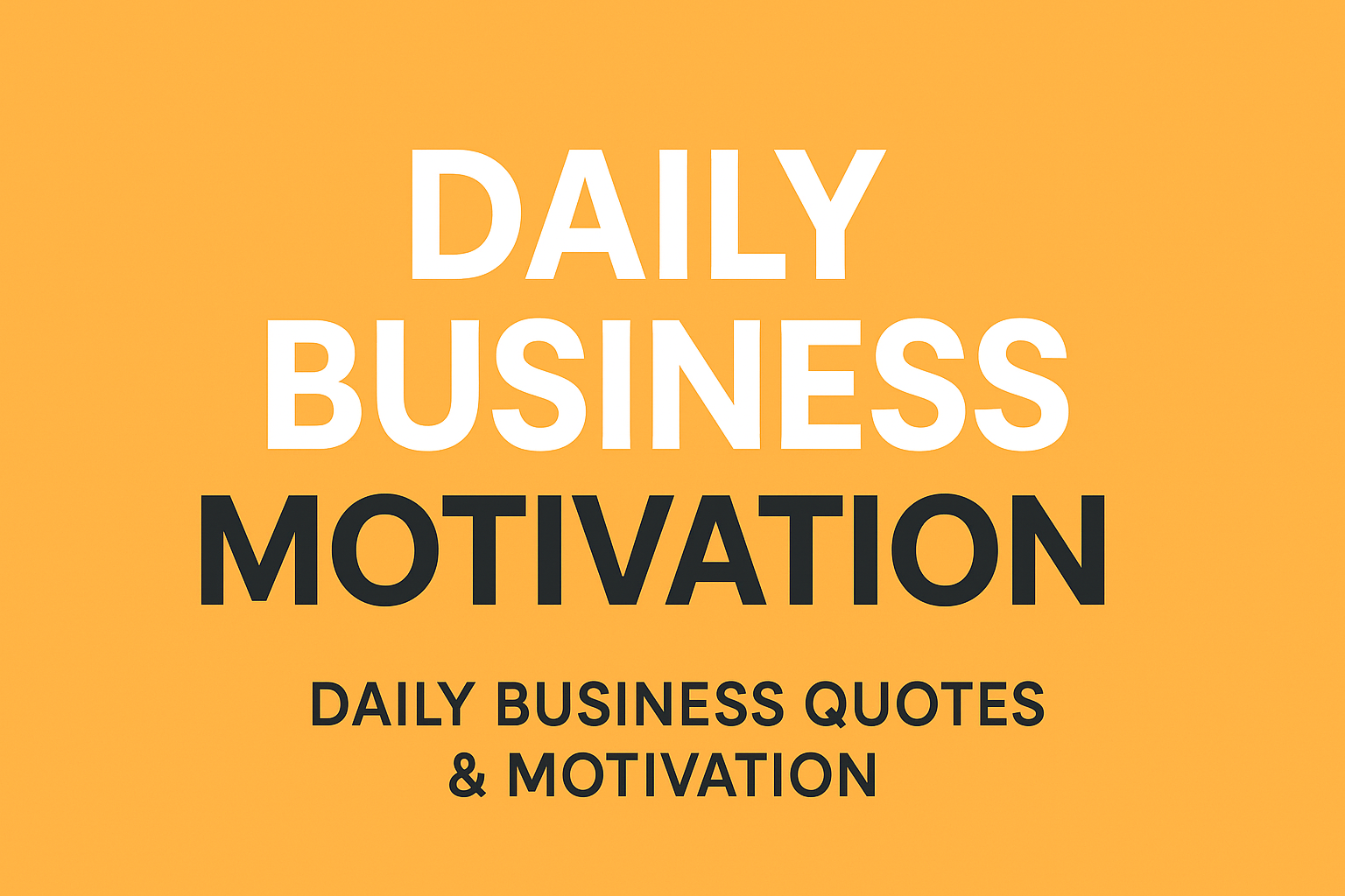 Daily Business Quotes