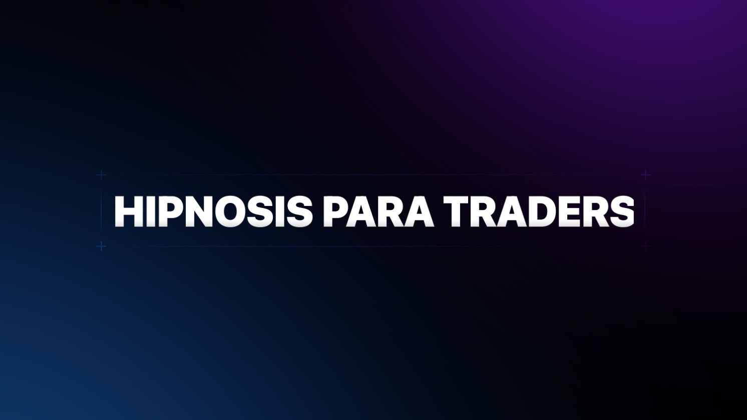 Hipnosis para Traders