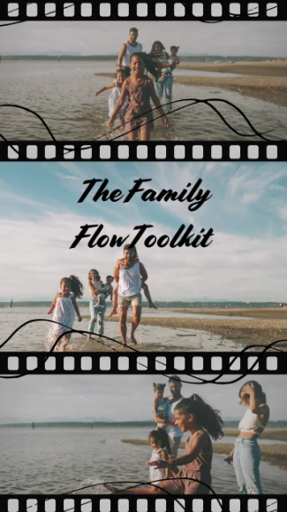 The Family Flow Toolkit