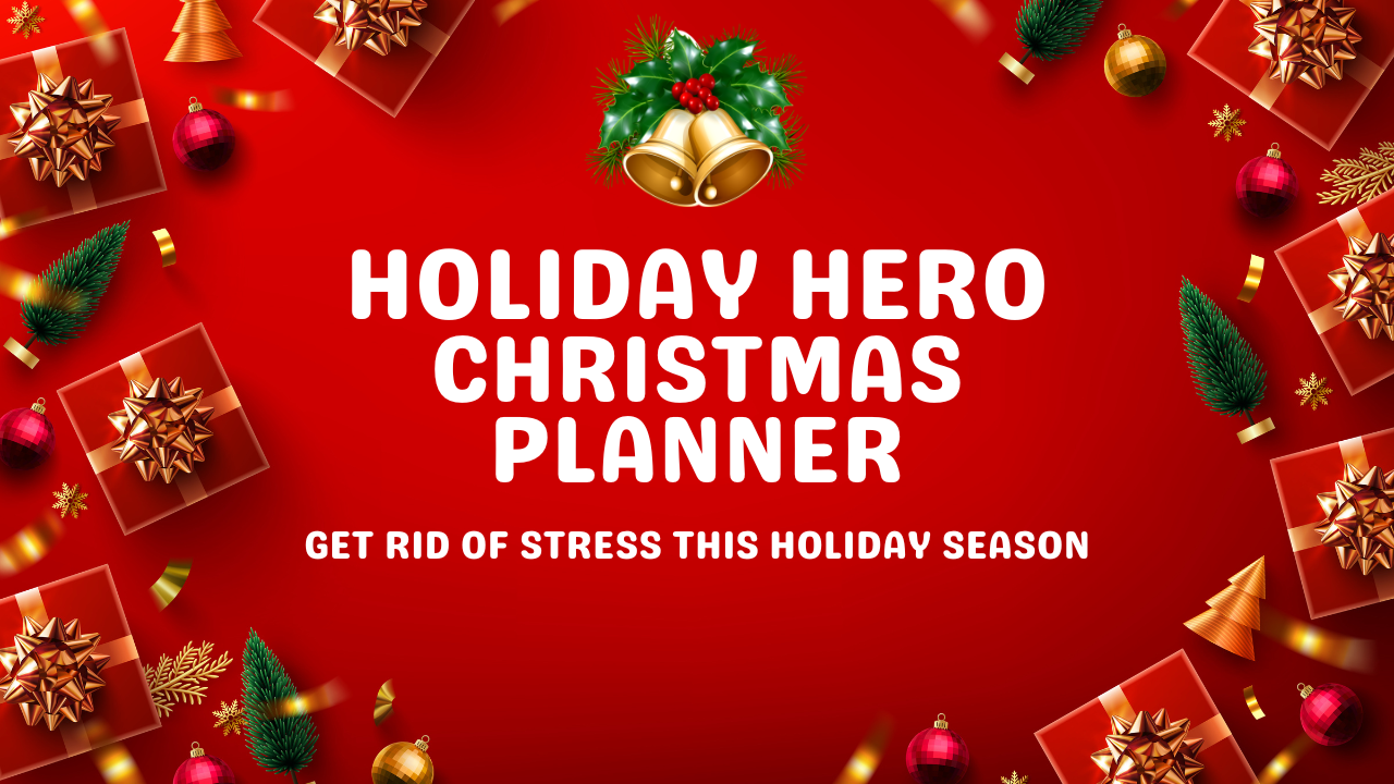 HOLIDAY HERO:CHRISTMAS PLANNER