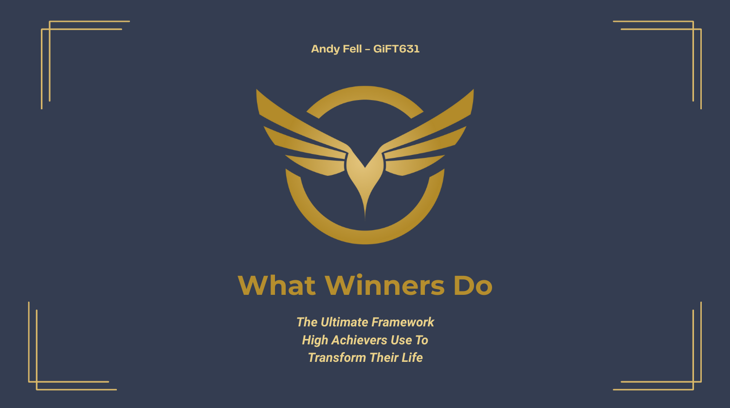 What Winners Do
