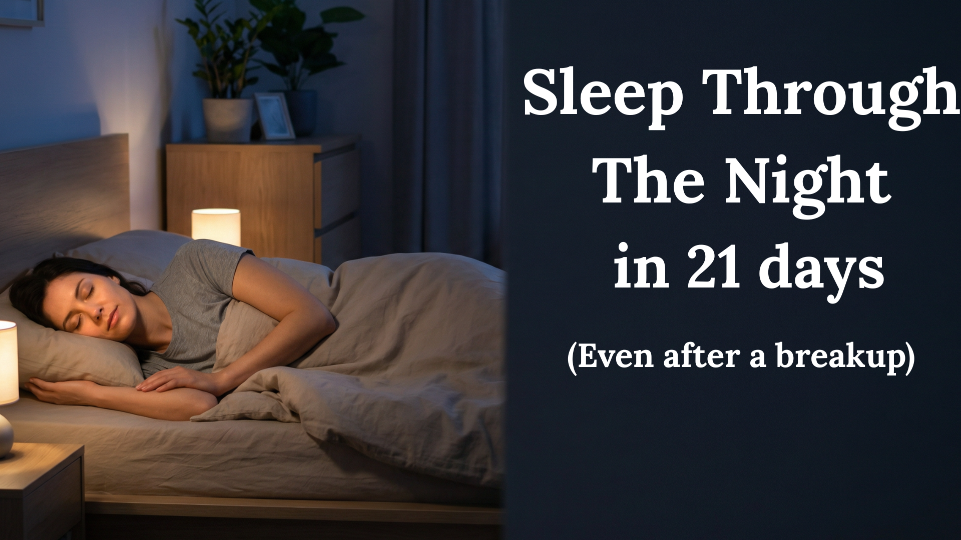 Sleep Again After a Breakup