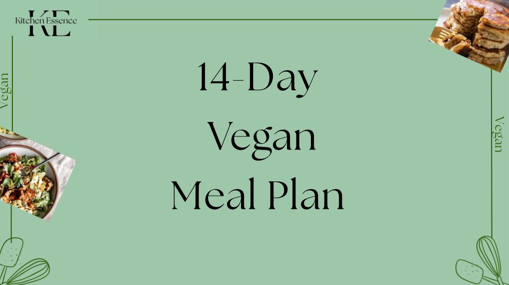 14 Day Vegan Meal Plan