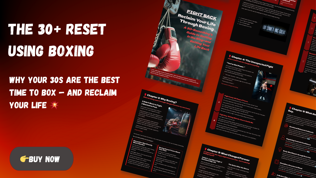 The 30+ Reset Using Boxing