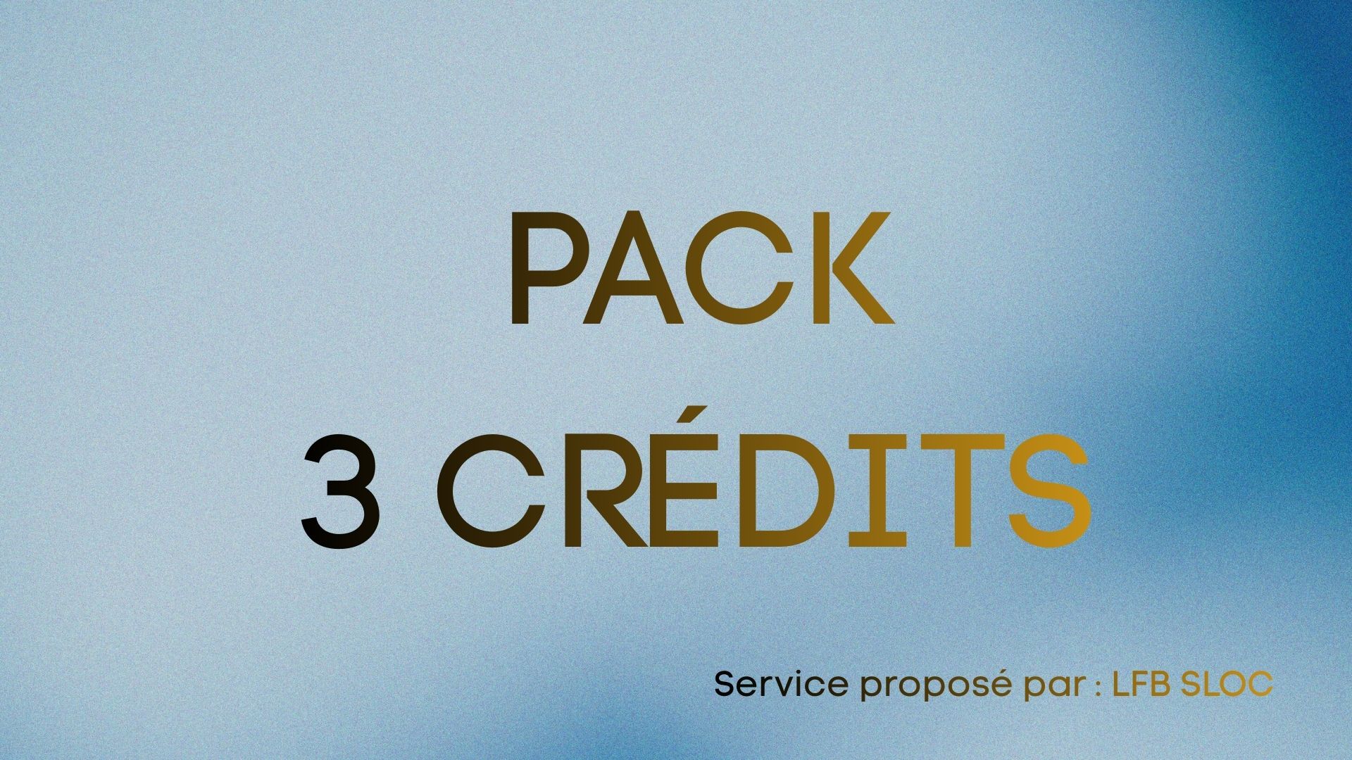 Pack 3 Crédits