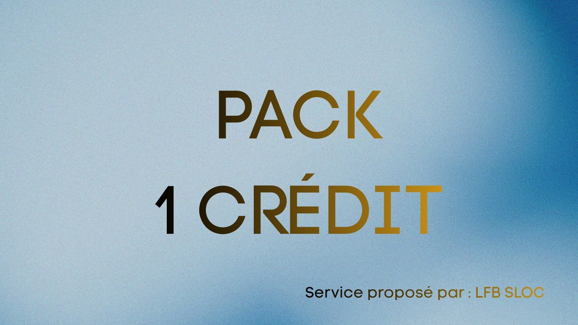 Pack 1 Crédit