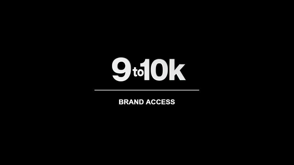 Brand Access – 9to10k