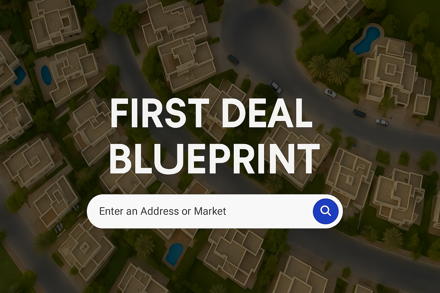 First Deal Blueprint