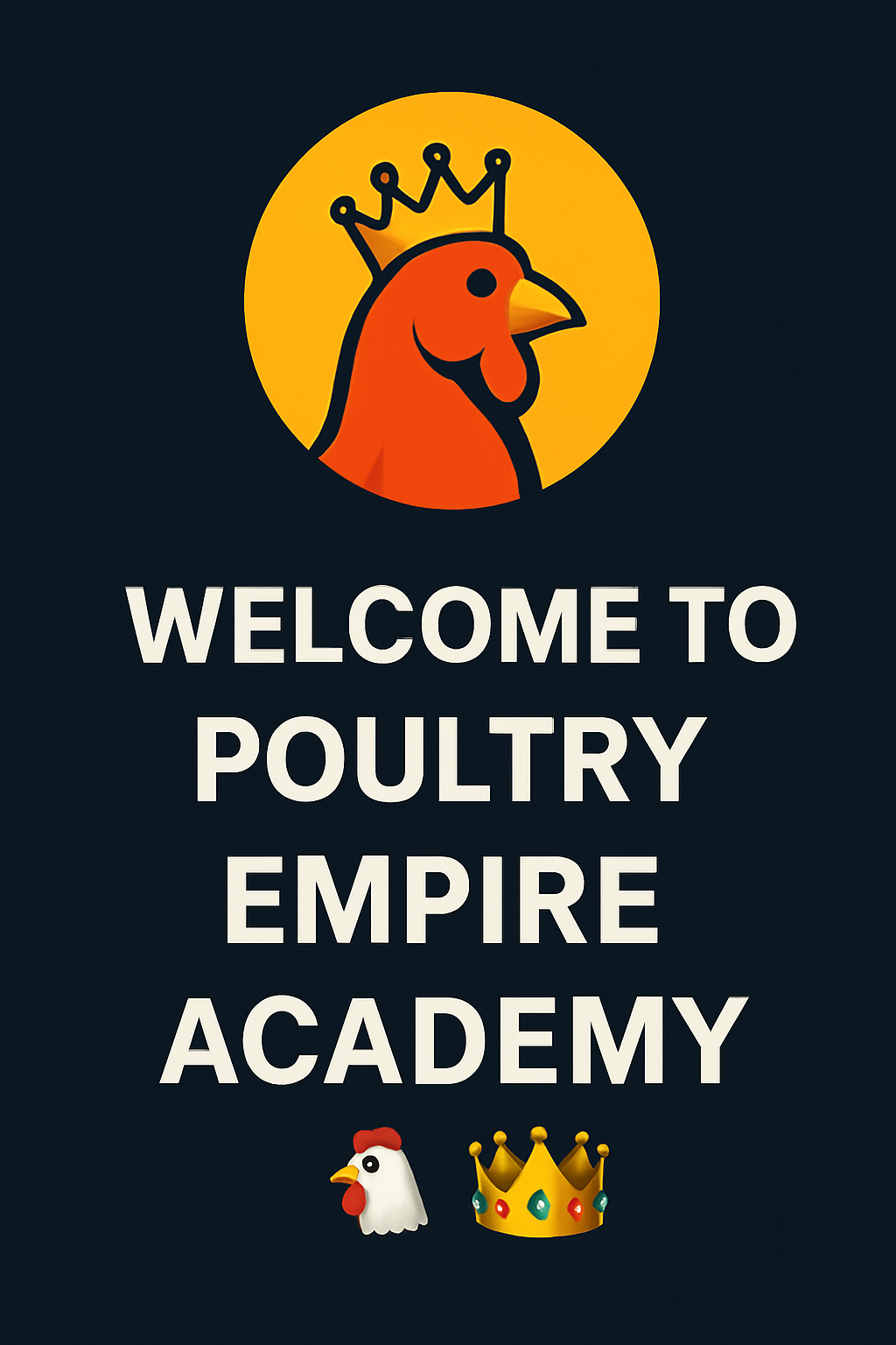 Poultry Empire Academy