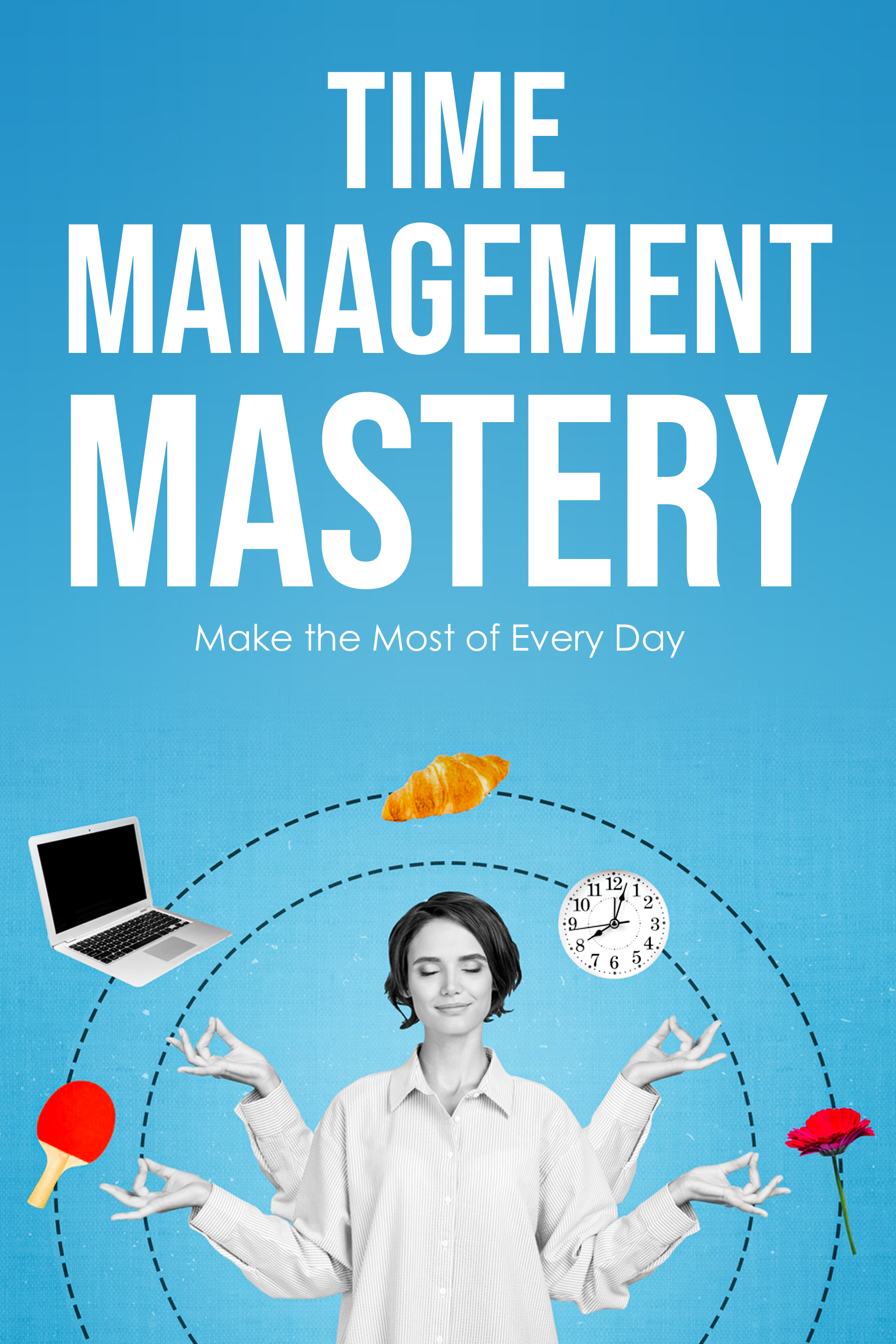 Time Management Mastery