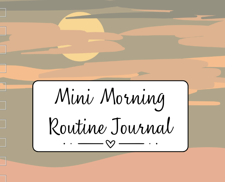 Mini Morning Routine Journal