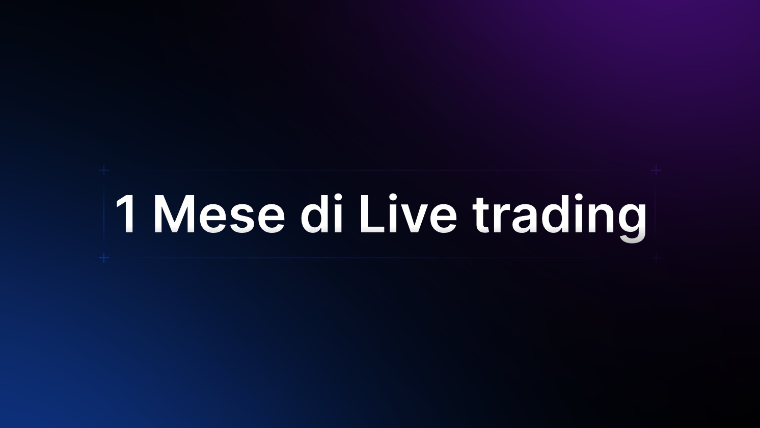 Live trading - Rinnovo 1 Mese 