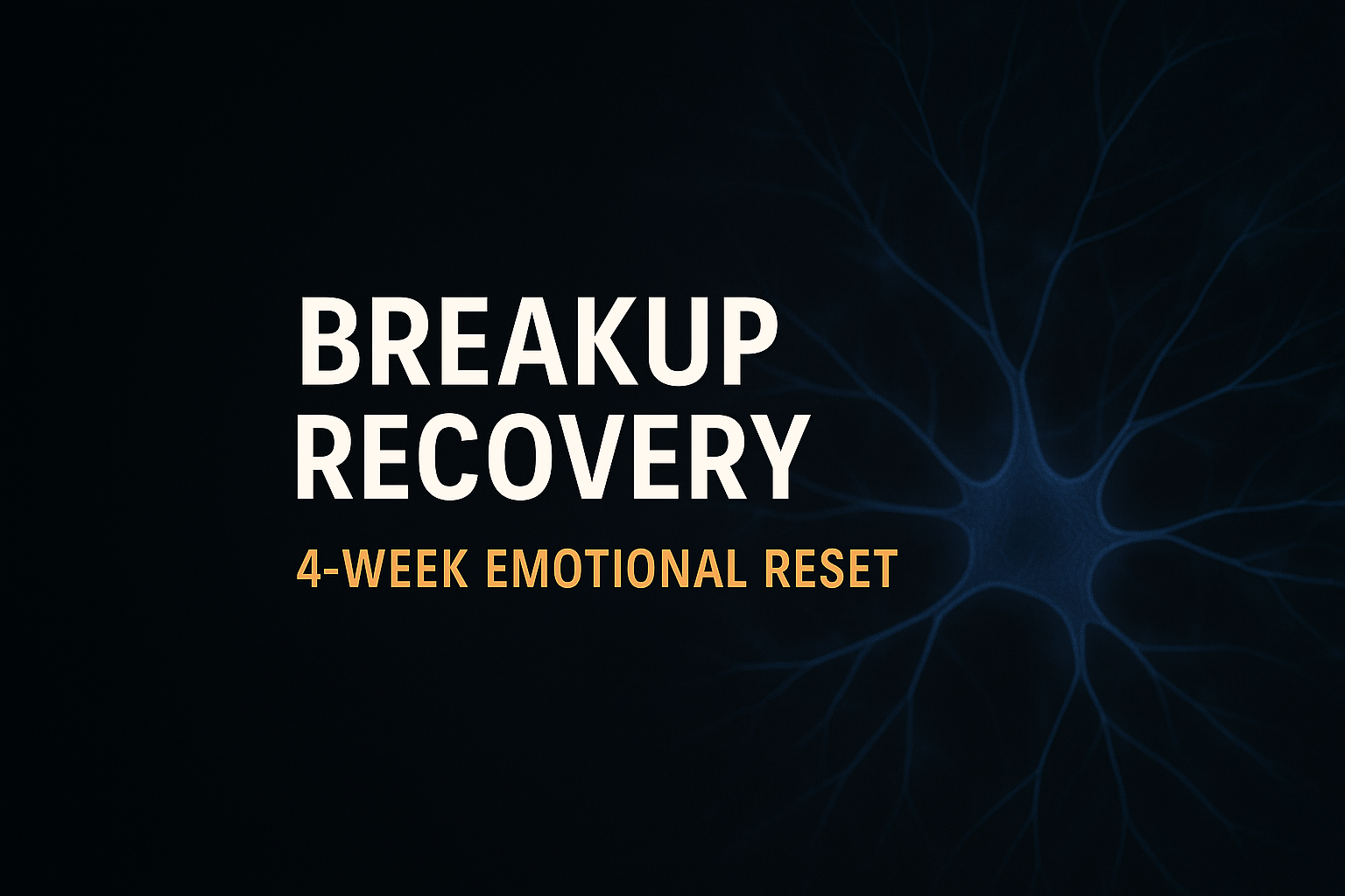Breakup Recovery