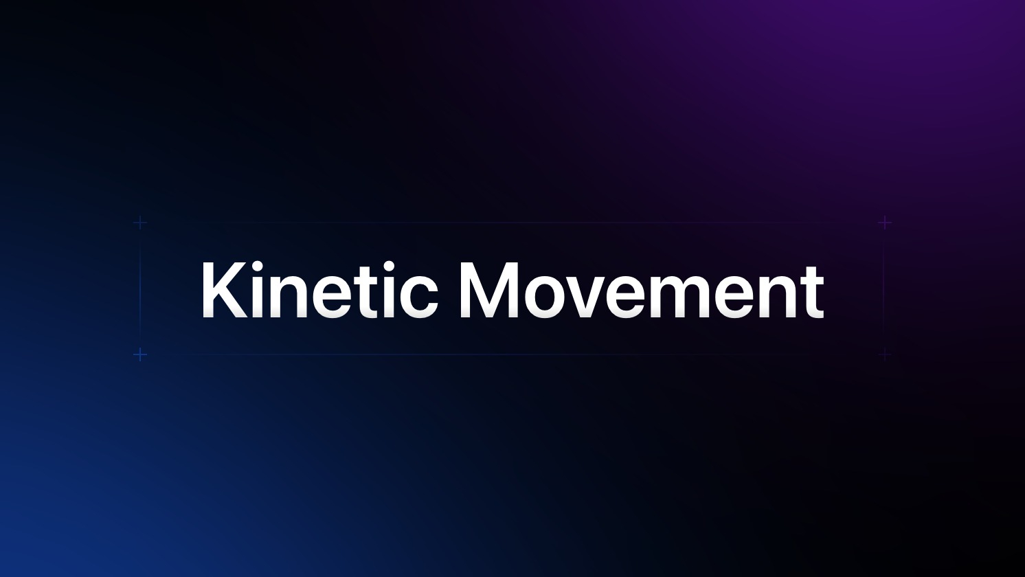 Kinetic Movement 