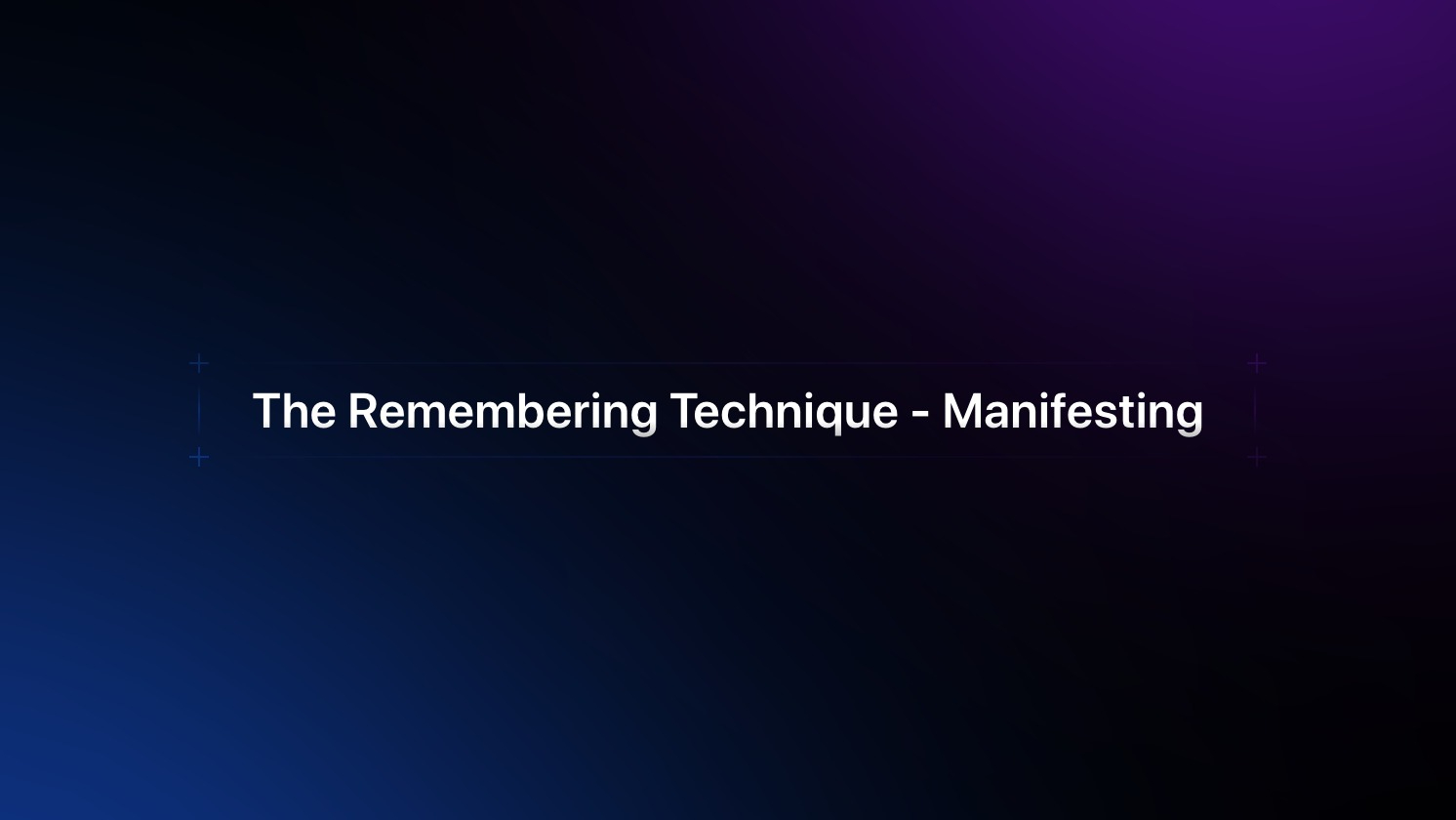 Become Your Future Self in 30 Days - The Future Memory Method