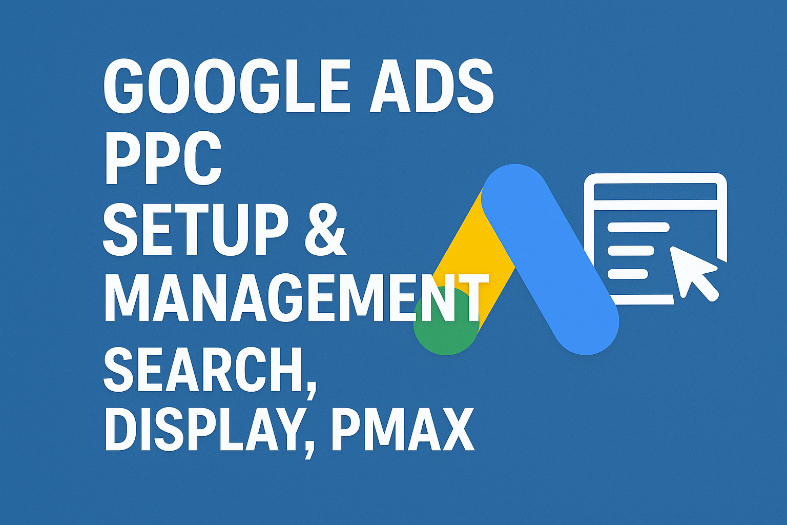 High-Impact Google Ads Launch