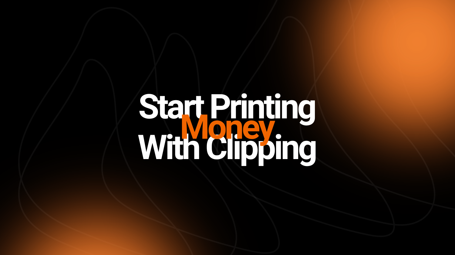 Earn Money With Clipping - VIP