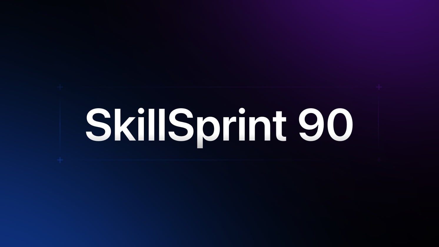Master Any Skill in 90 Days