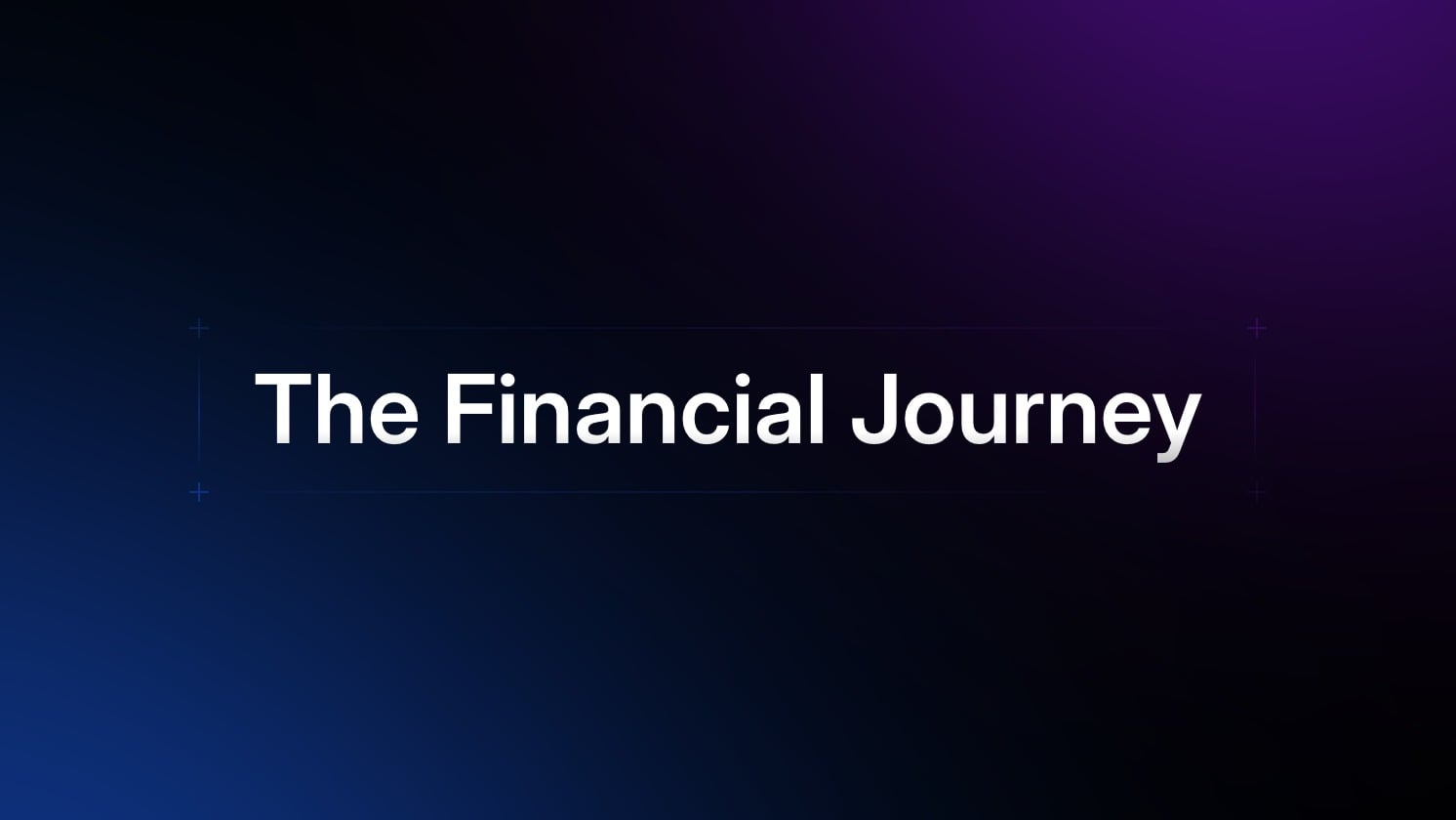 The Financial Journey