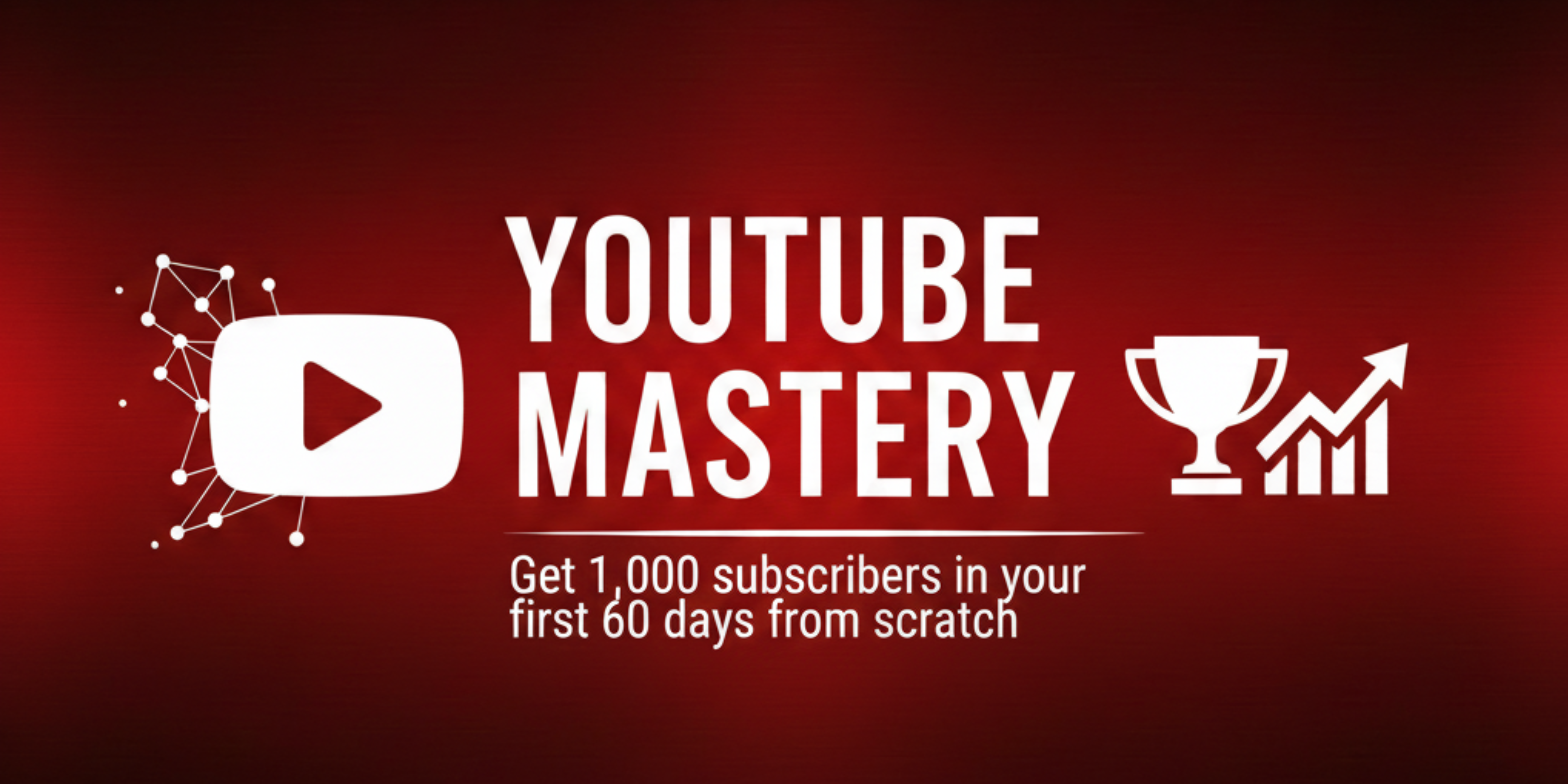 YouTube Mastery