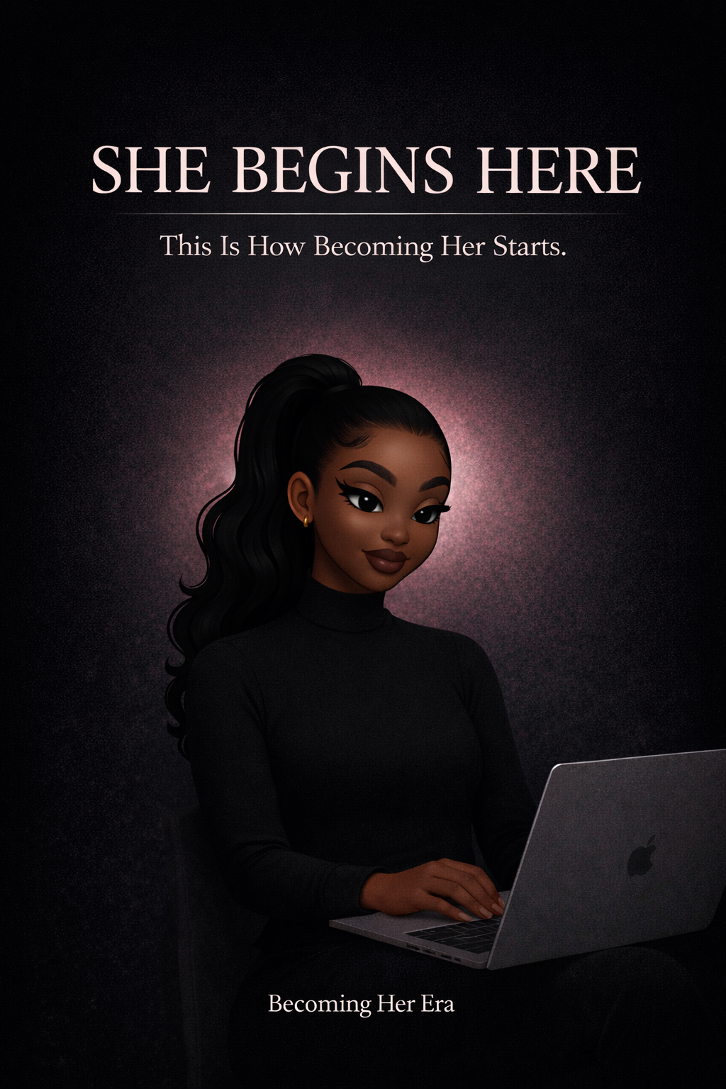 She Begins Here 