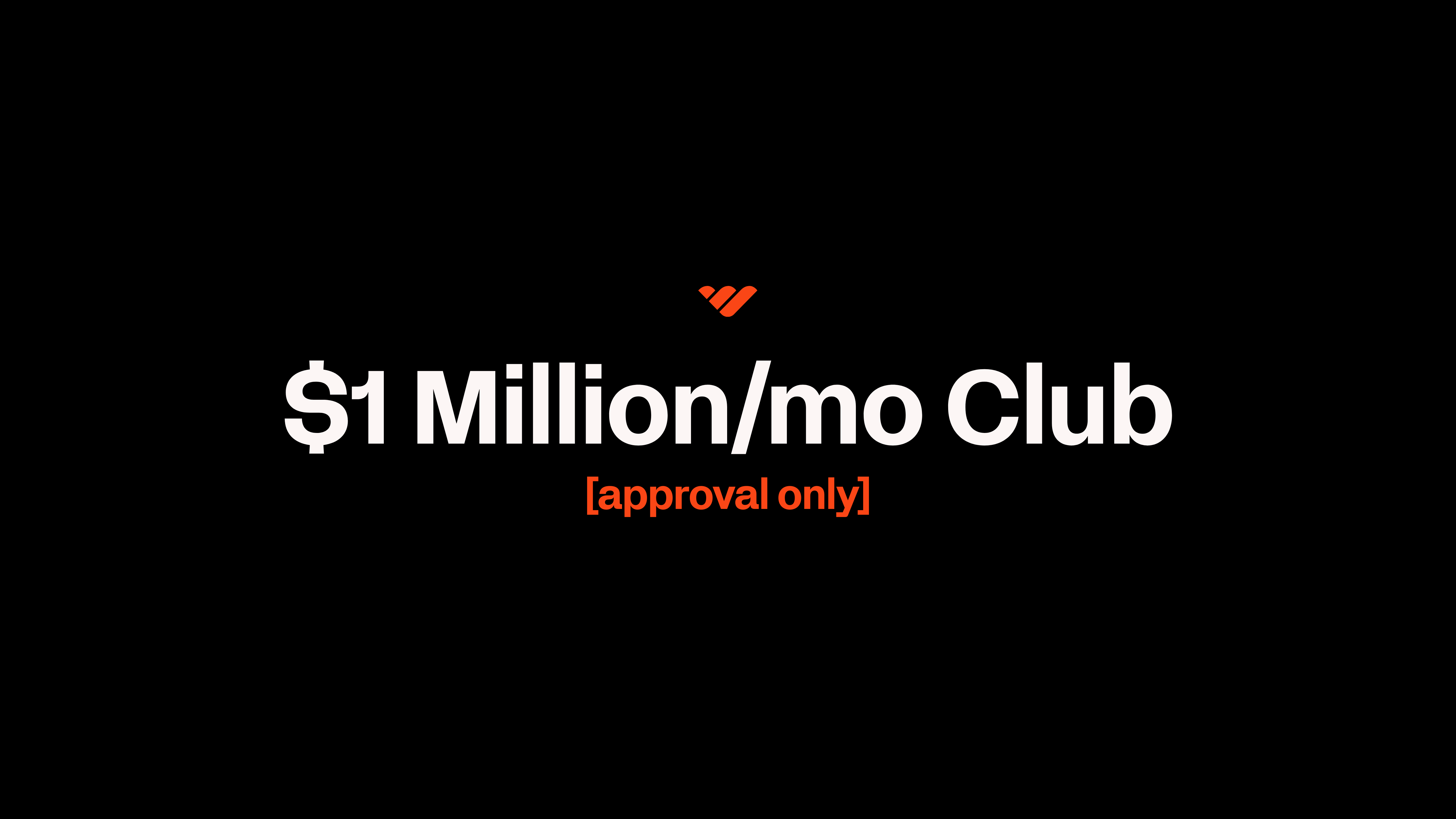 $1M/mo Club