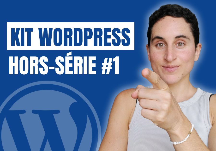 Kit WordPress - Hors-série #1