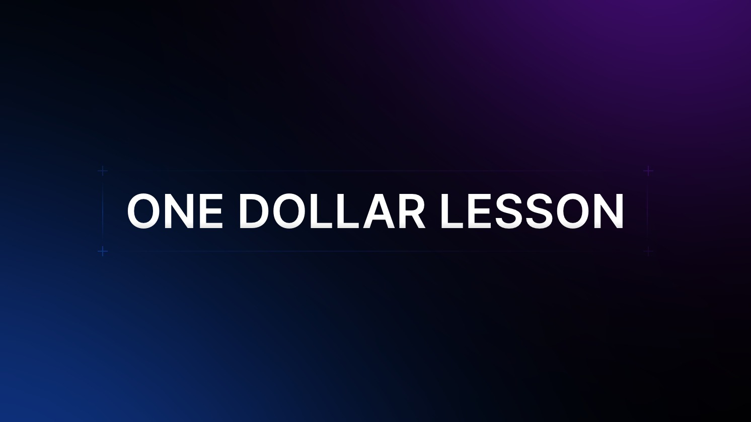 ONE DOLLAR LESSON