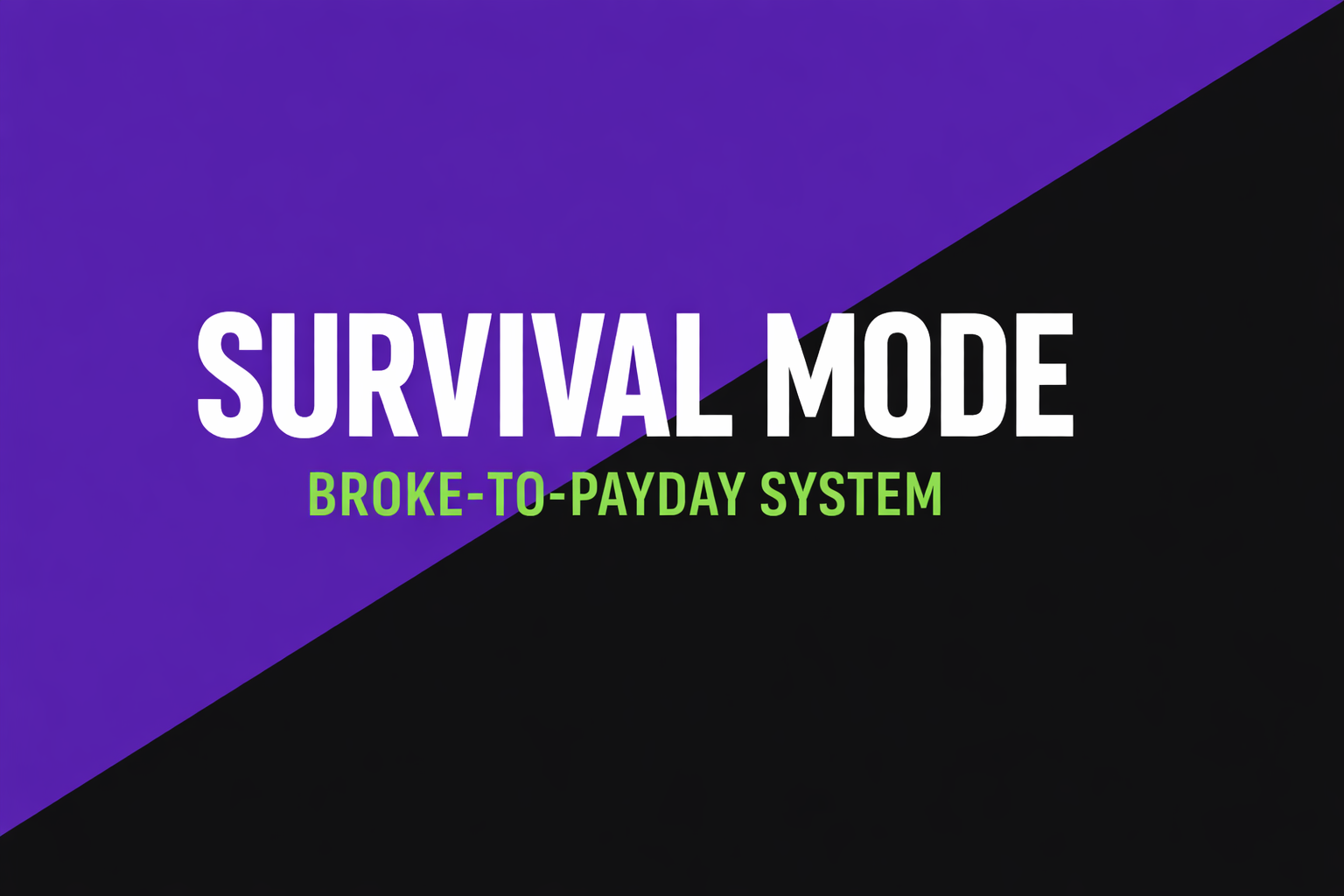 Survival Mode: Payday System