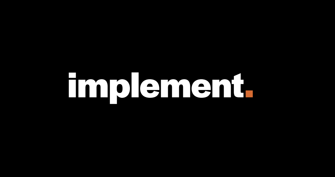Implement